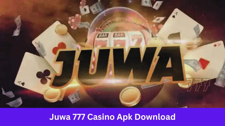 Juwa 777 apk download