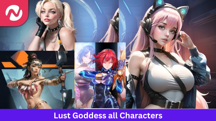 Lust Goddess all characters