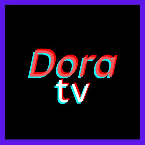 Dora tv apk download01